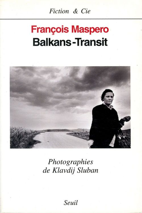 ebook cover of Balkans-Transit, by François Maspero, Klavdij Sluban
