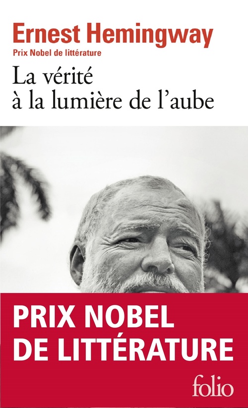 Couverture ebook de La vérité à la lumière de l'aube, de Ernest Hemingway