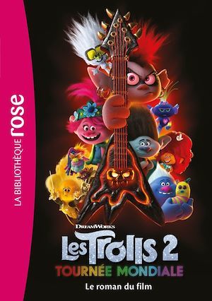 Couverture ebook de Trolls 2 : Tournée mondiale - Le roman du film, de Collectif