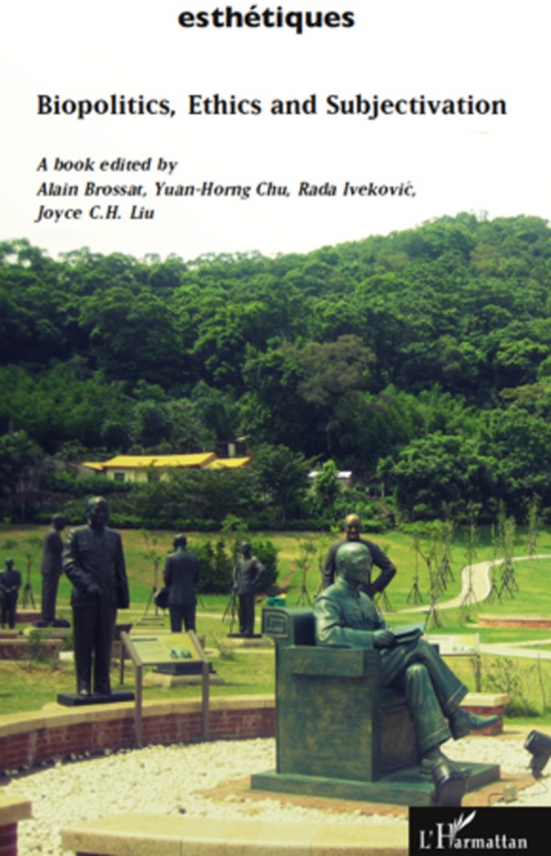 ebook cover of Biopolitics, ethics and subjectivation, by Alain Brossat, Yuan-horng Chu, Rada Ivekovic, Joyce c.h. Liu