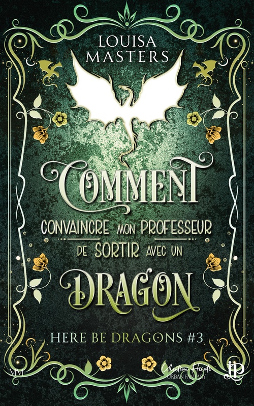 ebook cover of Comment convaincre mon professeur de sortir avec un dragon, by Louisa Masters