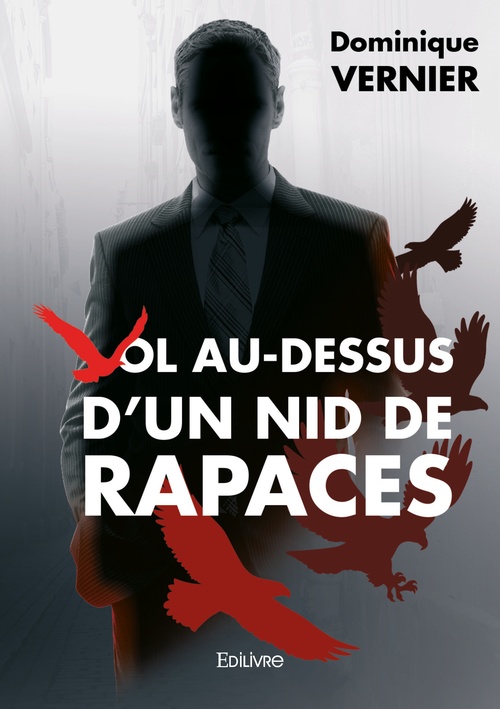ebook cover of Vol au-dessus d'un nid de rapaces, by Dominique Vernier