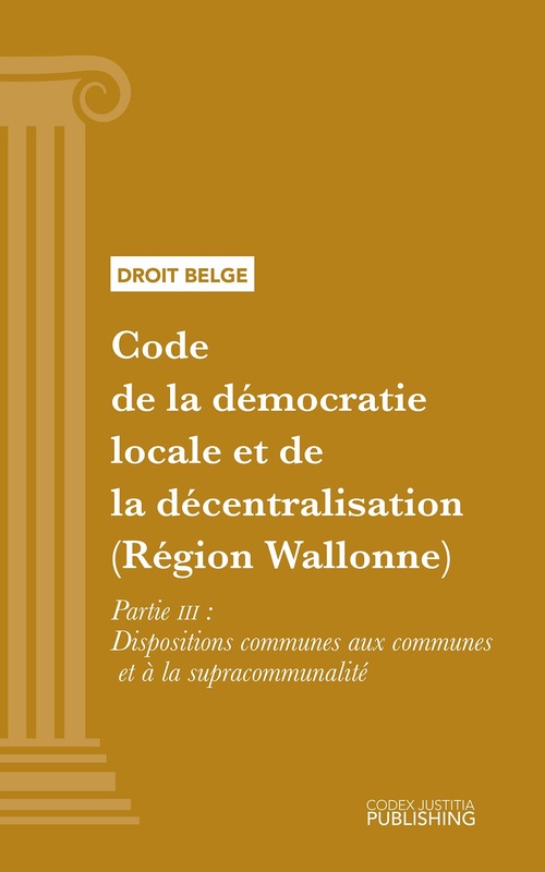 Couverture ebook de Code de la démocratie locale et de la décentralisation (Région Wallonne), de Various