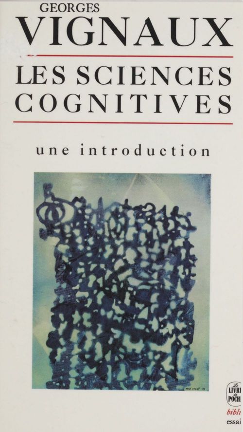Couverture ebook de Les Sciences cognitives, de Georges Vignaux