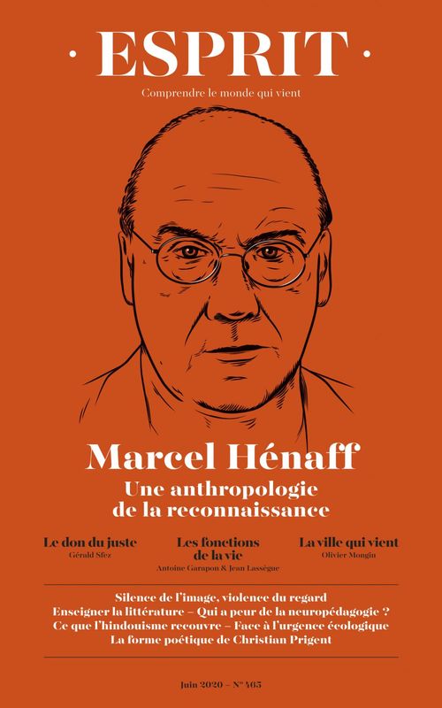 Couverture ebook de Esprit - Marcel Hénaff. Une anthropologie de la reconnaissance, de Esprit