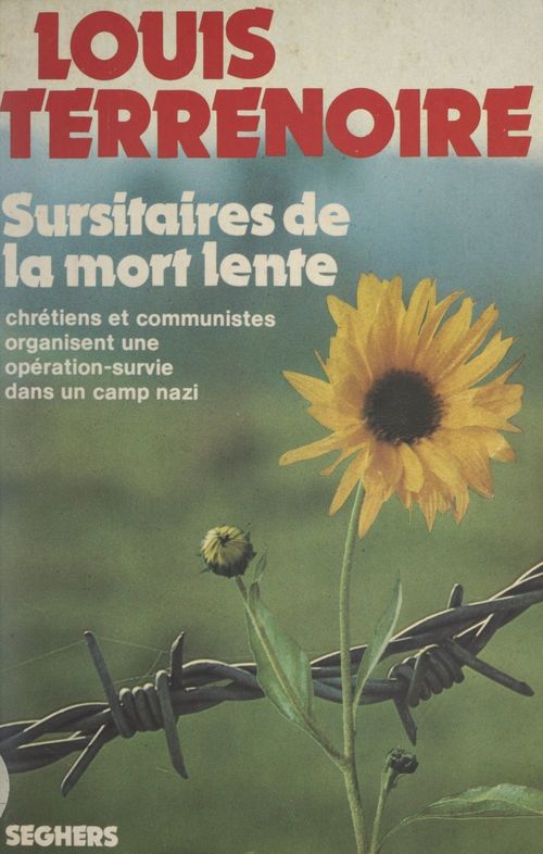 ebook cover of Sursitaires de la mort lente, by Louis Terrenoire