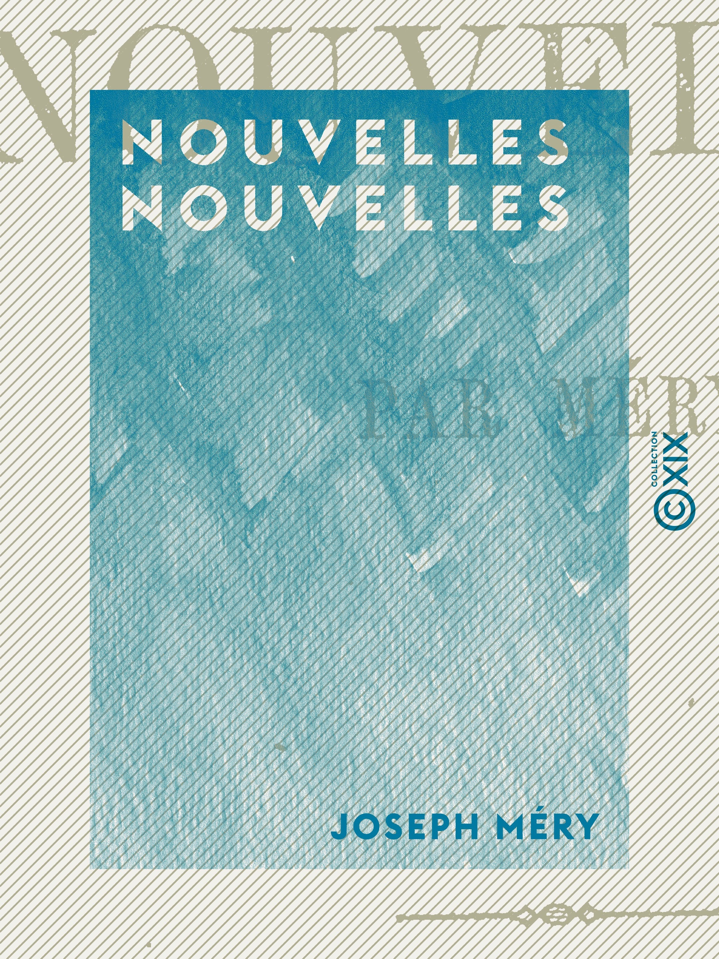 Couverture ebook de Nouvelles Nouvelles, de Joseph Mery