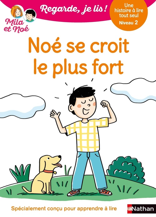 ebook cover of Regarde je lis ! Une histoire à lire tout seul - Noé se croit le plus fort Niv2, by Éric Battut