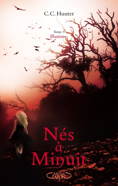 Couverture ebook de Nés à minuit - tome 3 Illusions, de C. c. Hunter