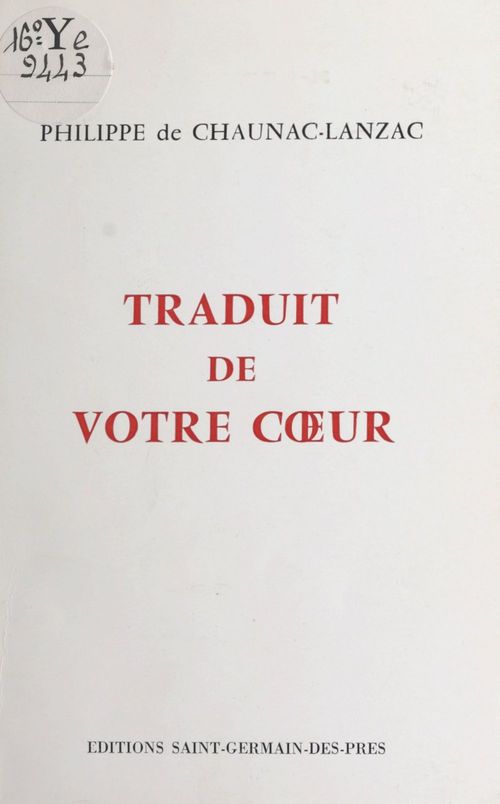 Couverture ebook de Traduit de votre coeur, de Philippe De Chaunac-Lanzac