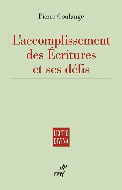 Couverture ebook de L'accomplissement des Écritures et ses défis, de Pierre Coulange