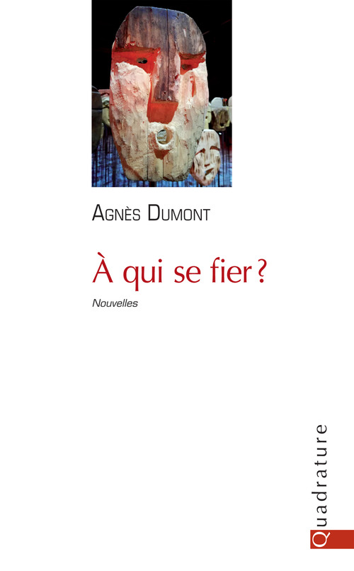 Couverture ebook de À qui se fier ?, de Agnès Dumont