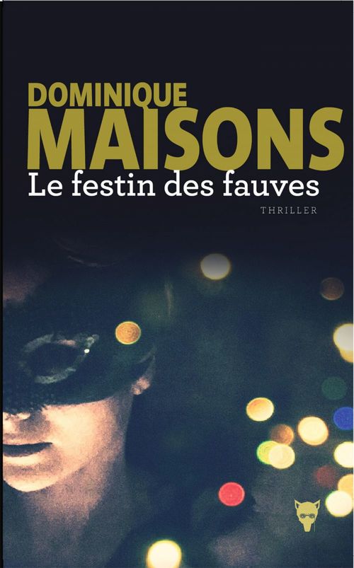 Couverture ebook de Le Festin des fauves, de Dominique Maisons