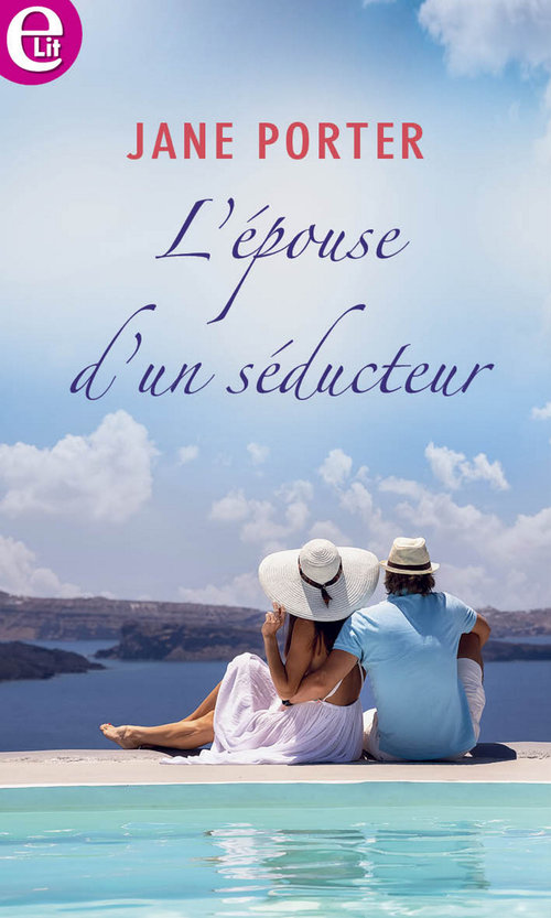 Couverture ebook de L'épouse d'un séducteur, de Jane Porter