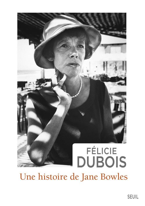 Couverture ebook de Une histoire de Jane Bowles, de Félicie Dubois