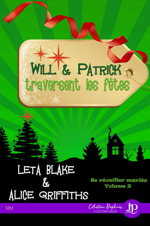 ebook cover of Will & Patrick traversent les fêtes, by Alice Griffiths, Leta Blake