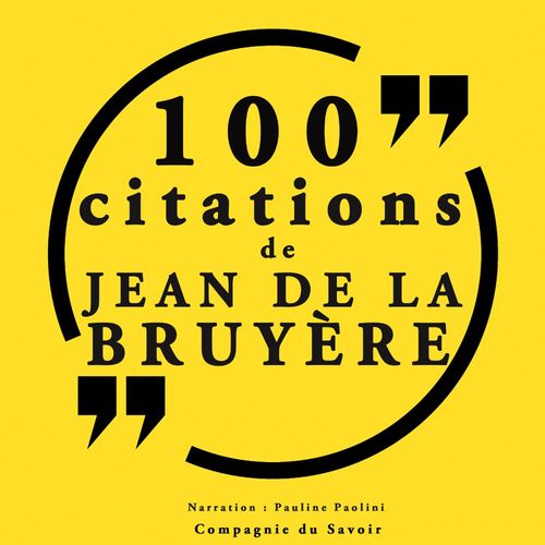 Couverture audiobook de 100 citations Jean de la Bruyère, de Jean de La Bruyère