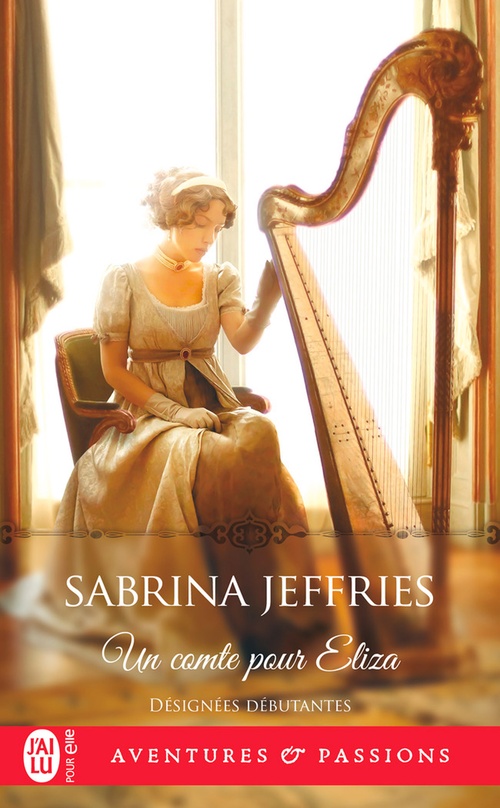 ebook cover of Désignées débutantes (Tome 2) - Un comte pour Eliza, by Sabrina Jeffries