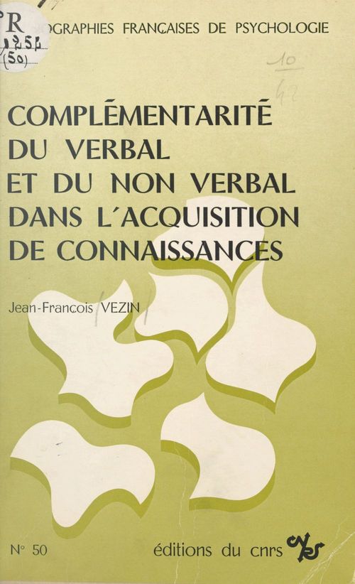 ebook cover of Complémentarité du verbal et du non verbal dans l'acquisition de connaissances, by Jean-Francois Vezin
