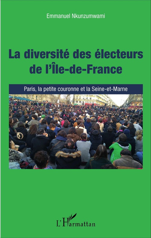 ebook cover of La diversité des électeurs de l'Île-de-France, by Emmanuel Nkunzumwami