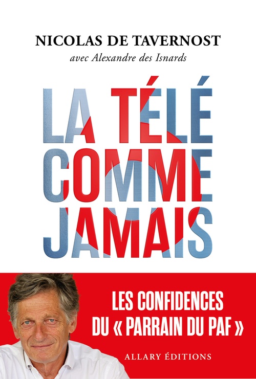 Couverture ebook de La télé comme jamais, de Nicolas de Tavernost