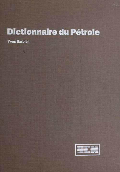 Couverture ebook de Dictionnaire du pétrole, de Barbier