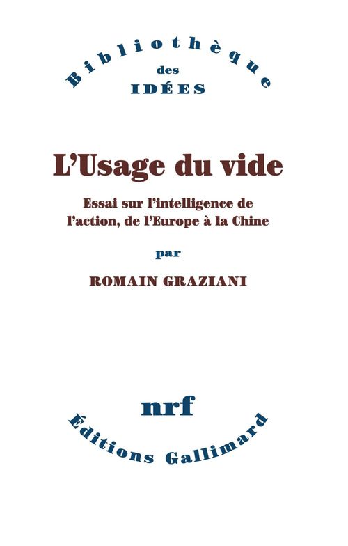 ebook cover of L'Usage du vide. Essai sur l´intelligence de l´action, de l´Europe à la Chine, by Romain Graziani