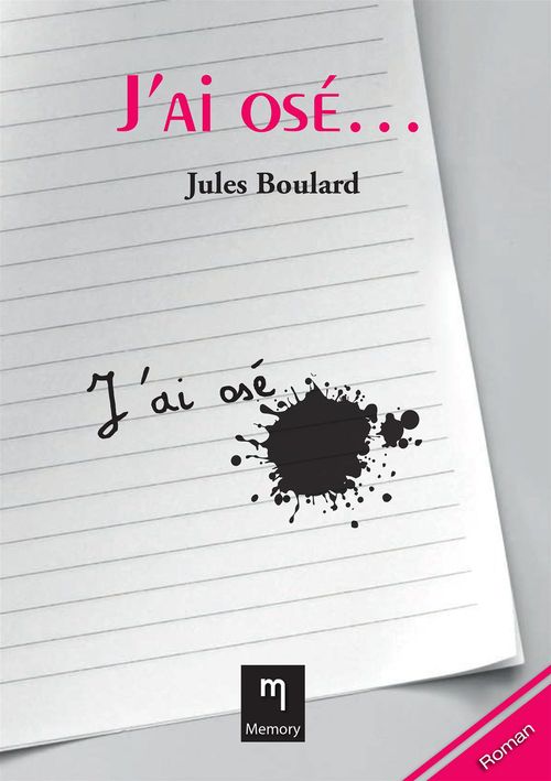 Couverture ebook de J'ai osé..., de Jules Boulard