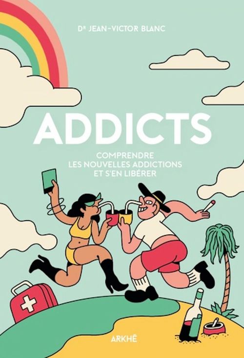 ebook cover of Addicts : Comprendre les nouvelles addictions et s´en libérer, by Jean-Victor BLANC