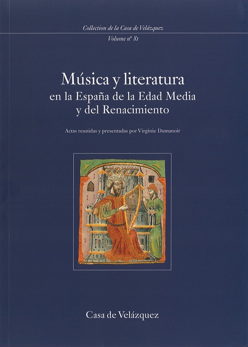 ebook cover of Música y literatura en la España de la Edad Media y del Renacimiento, by Virginie Dumanoir