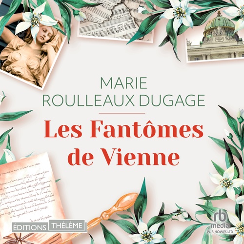 Couverture audiobook de Les fantômes de Vienne, de Marie Roulleaux-Dugage