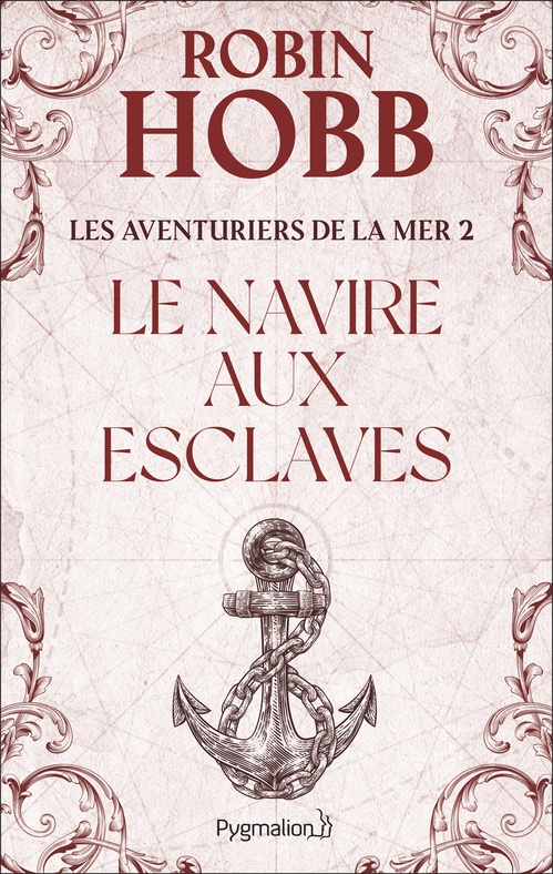 Couverture ebook de Les Aventuriers de la mer (Tome 2) - Le Navire aux esclaves, de Robin Hobb