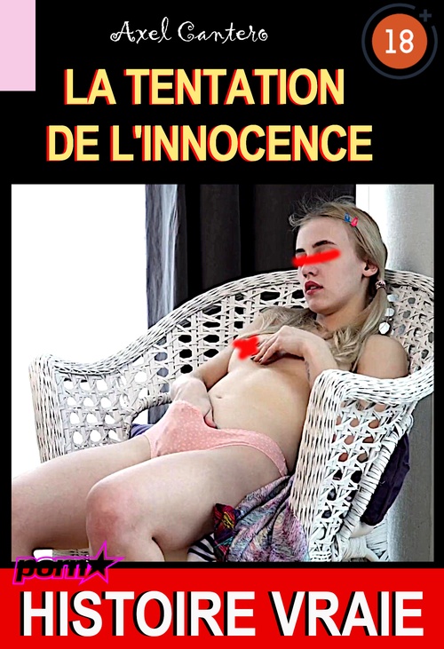 ebook cover of La tentation de l´innocence [Histoire Vraie], by Axel Cantero