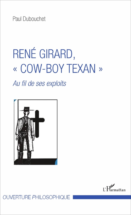 Couverture ebook de René Girard, "cow-boy texan", de Paul Dubouchet