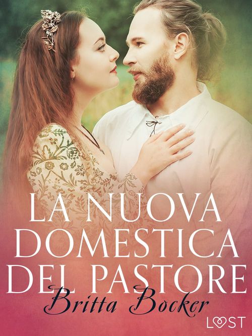 ebook cover of La nuova domestica del pastore - Breve racconto erotico, by Britta Bocker