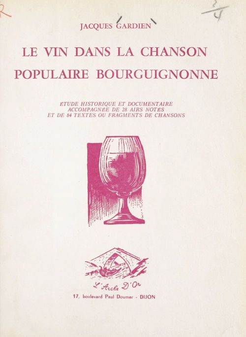 Couverture ebook de Le vin dans la chanson populaire bourguignonne, de Jacques Gardien