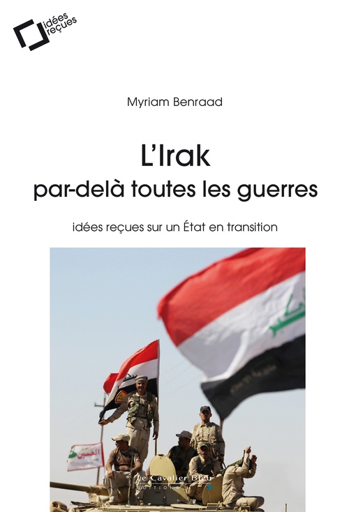 Couverture ebook de L'irak, par-dela toutes les guerres, de Myriam Benraad