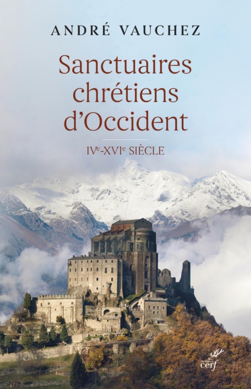 Couverture ebook de SANCTUAIRES CHRETIENS D'OCCIDENT - IVE-XVIE SIECLE, de André Vauchez