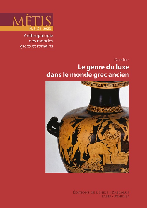 Couverture ebook de Dossier : Le genre du luxe dans le monde grec ancien, de