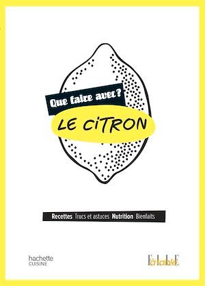 Couverture ebook de Que faire avec le citron ?, de Collectif