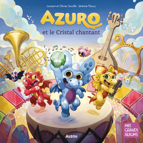 Couverture audiobook de Azuro et le cristal chantant, de Laurent Souillé, Olivier Souillé