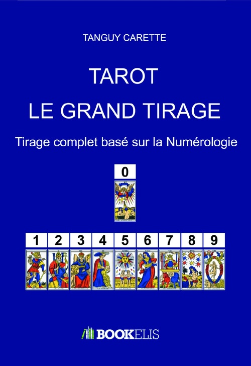 ebook cover of Tarot : Le Grand Tirage, by Tanguy Carette
