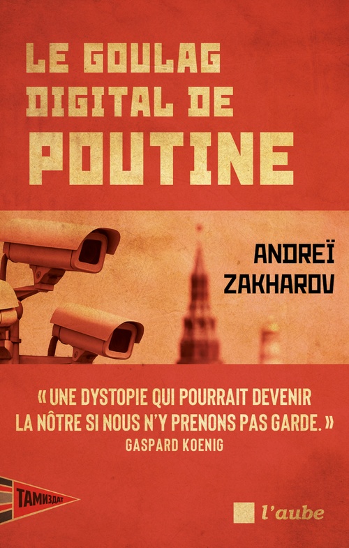 ebook cover of Le goulag digital de Poutine, by Andreï Zakharov