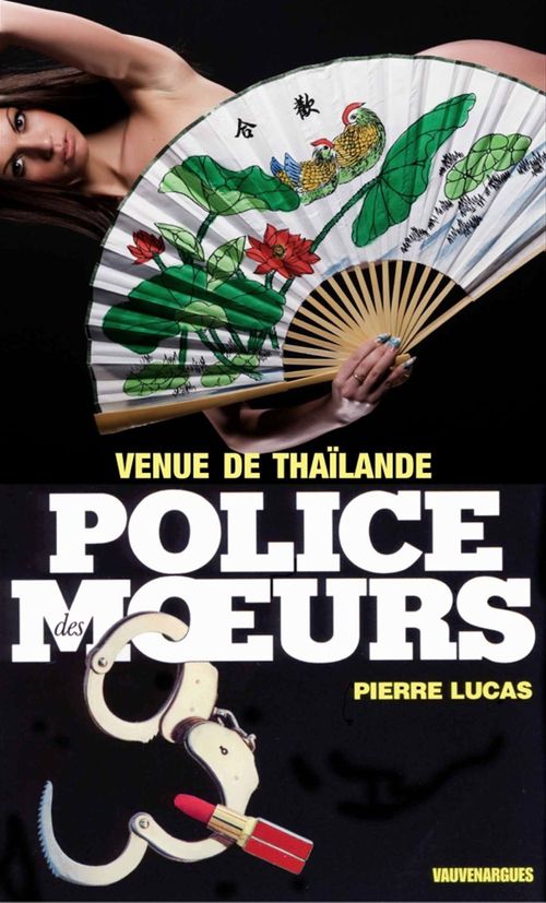 Couverture ebook de Police des moeurs n°103 Venue de Thaïlande, de Lucas Pierre