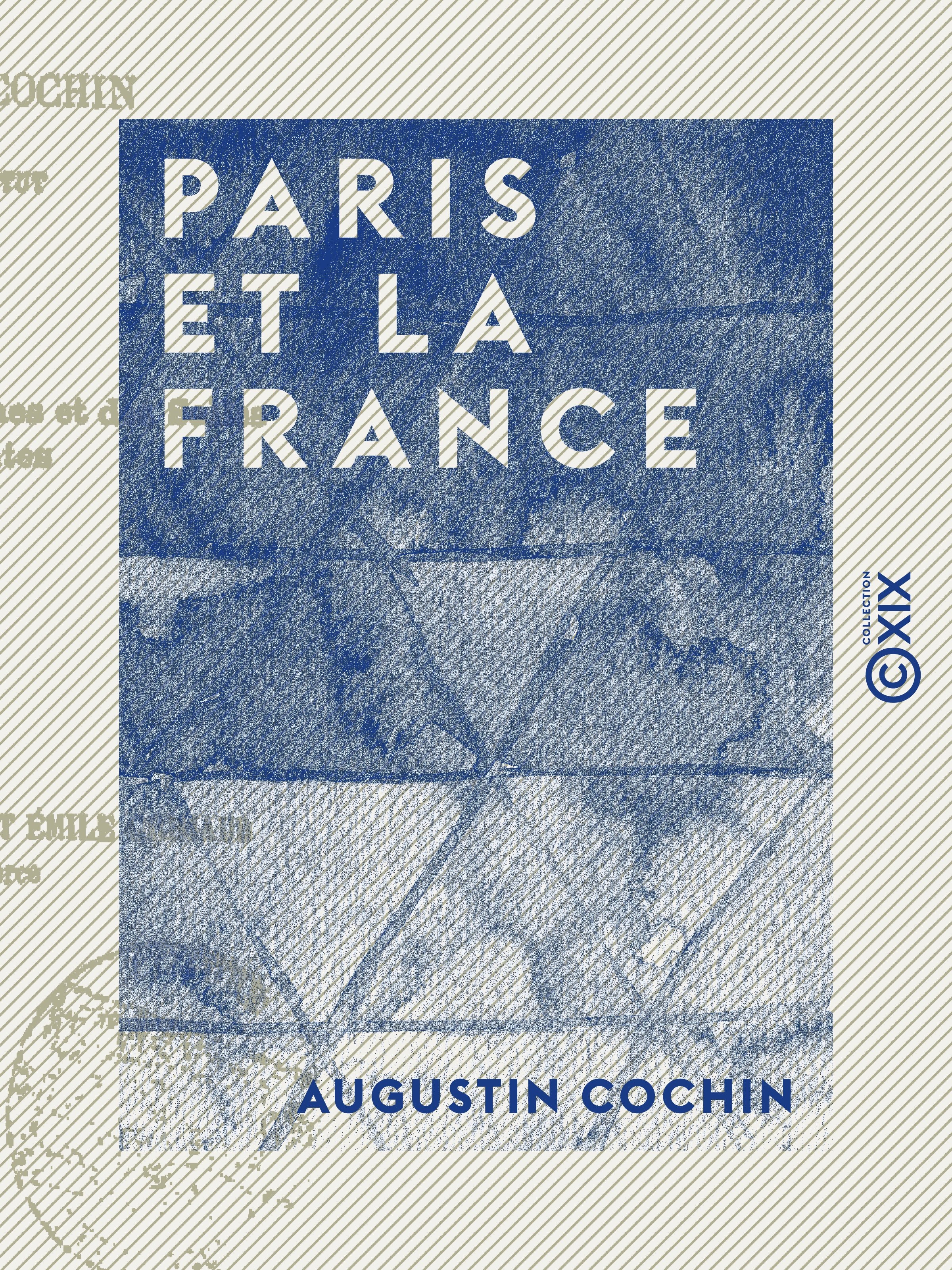ebook cover of Paris et la France, by Augustin Cochin