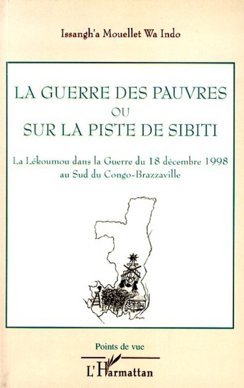 ebook cover of La guerre des pauvres ou sur la piste de Sibiti, by Issangh'A Mouellet W