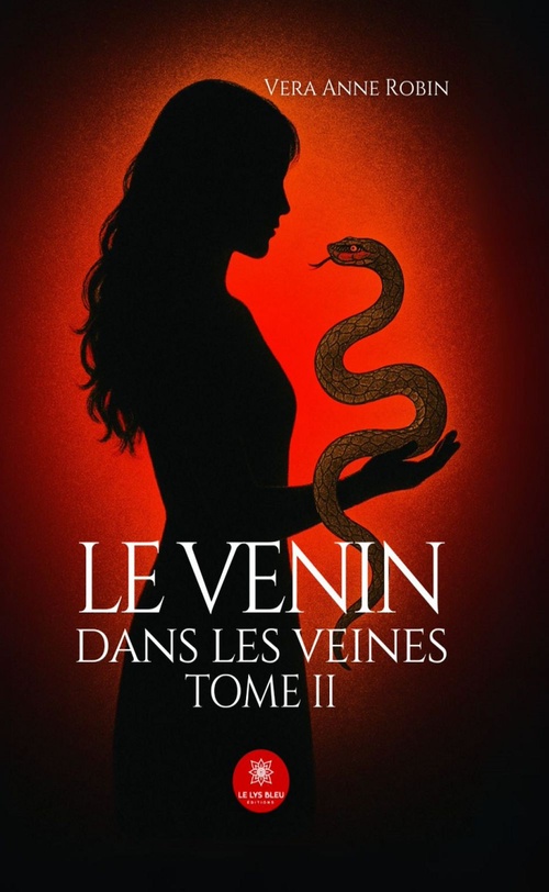 Couverture ebook de Le venin dans les veines - Tome 2, de Vera Anne Robin