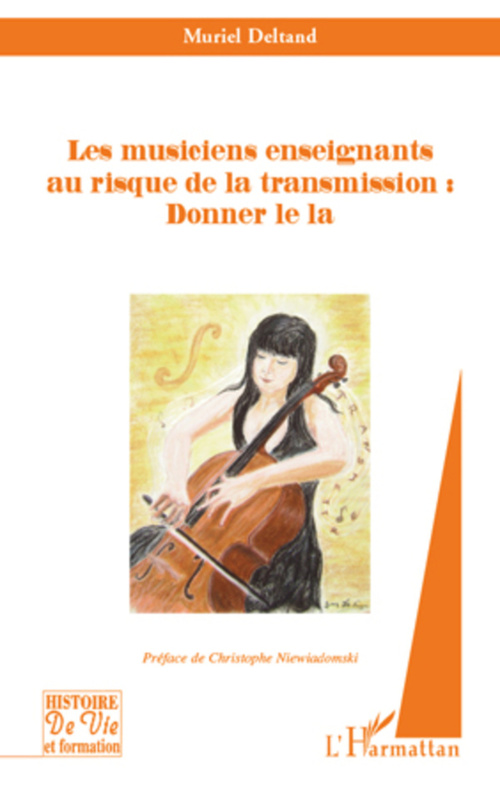 ebook cover of Les musiciens enseignants au risque de la transmission : Donner le la, by Muriel Deltand