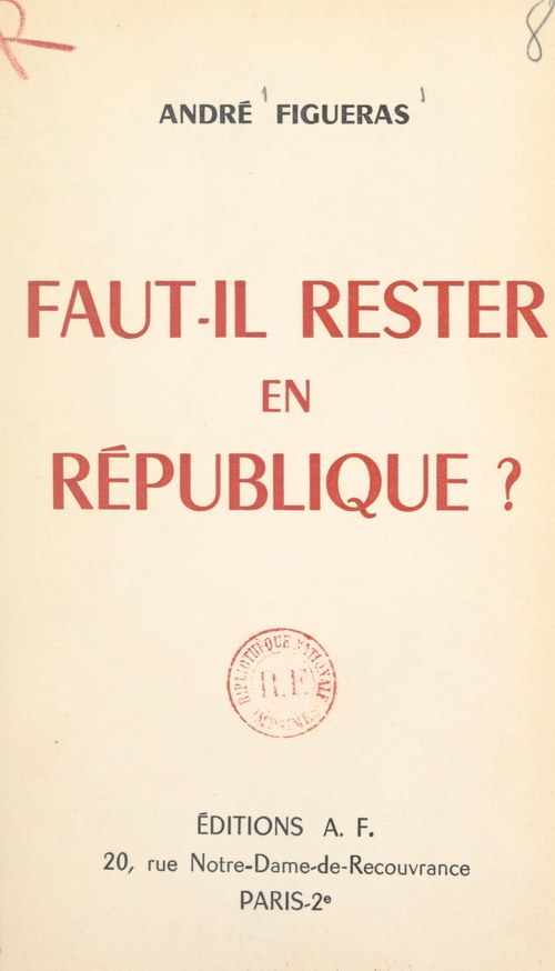 ebook cover of Faut-il rester en République ?, by André Figueras