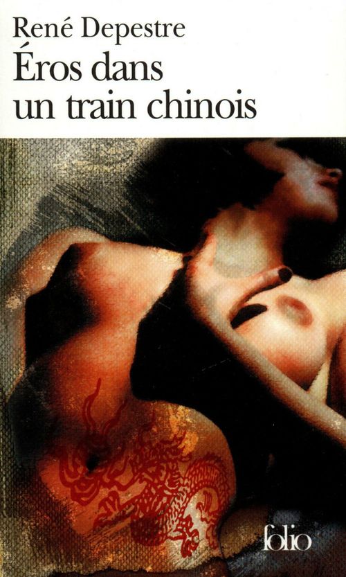 Couverture ebook de Éros dans un train chinois, de René Depestre